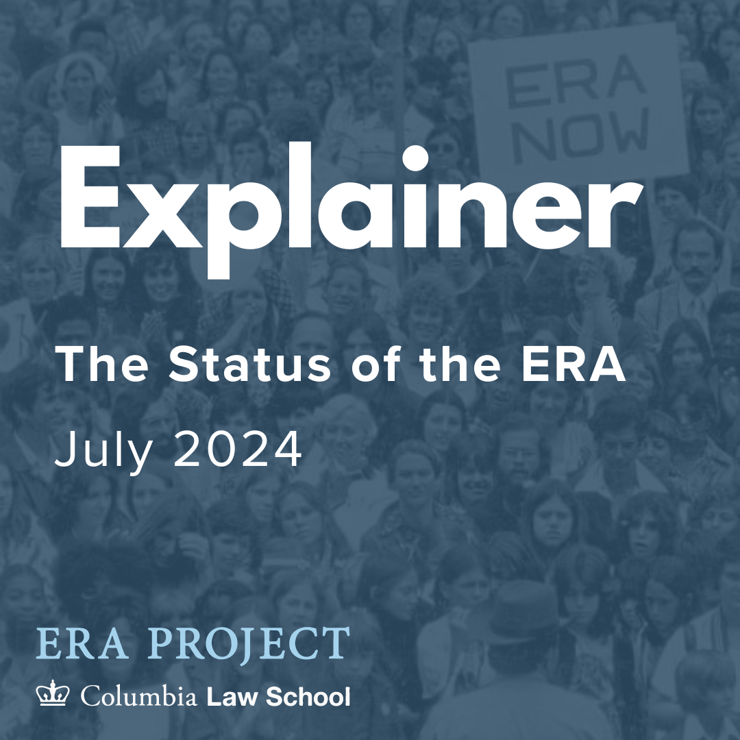 Explainer
The Status of the ERA
July 2024