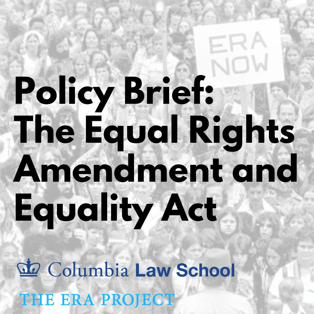 The Equal Rights Amendment and the Equality Act: Two Equality Measures Explained