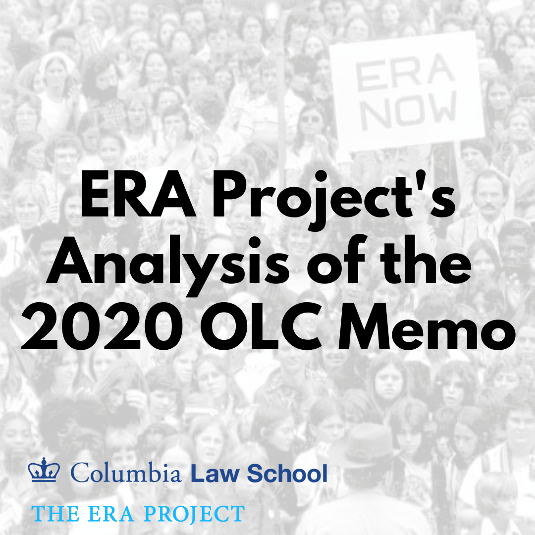 Link to read and download the ERA Project's analysis of the 2020 Office of Legal Counsel Memo on the Equal Rights Amendment